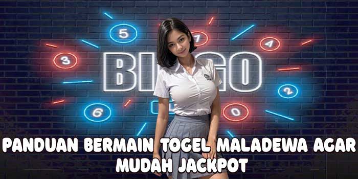 Panduan Bermain Togel Maladewa Agar Mudah Jackpot